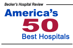 Becker's Hospital Review, America's 50 Best Hospitals award